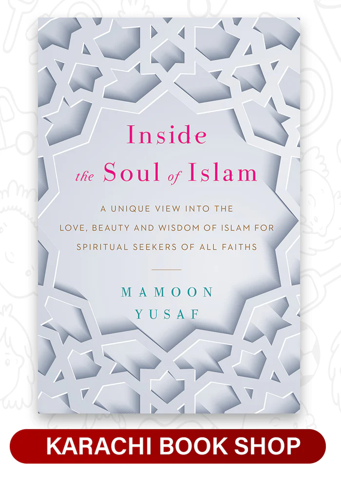 Inside the Soul of Islam