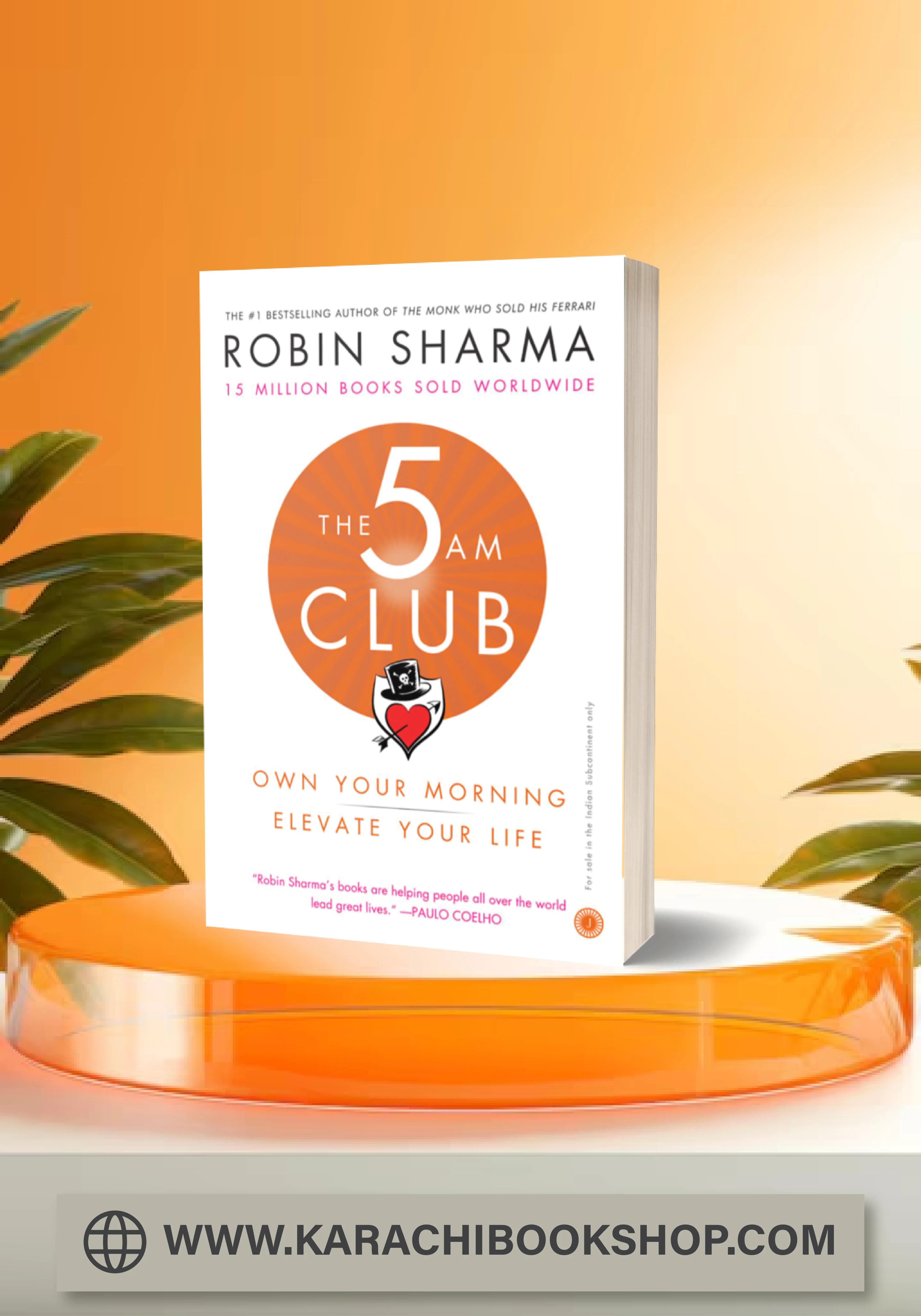 The 5 AM Club : Own Your Morning. Elevate Your Life Robin S. Sharma(ORIGINAL)