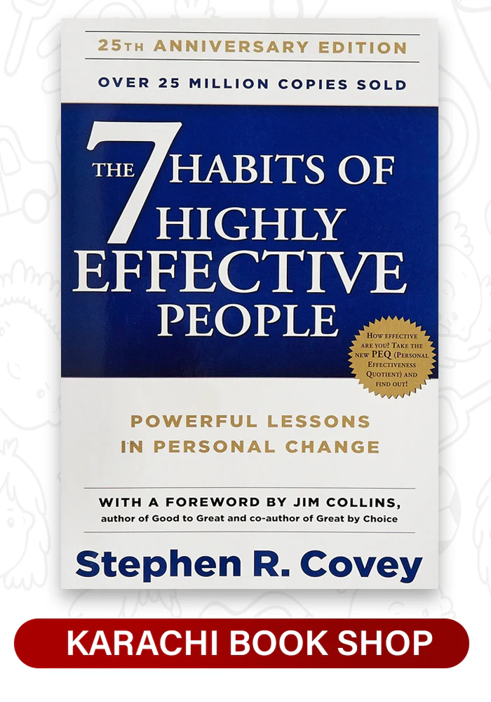 The 7 Habits of Highly Effective People