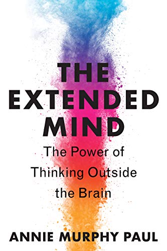 The Extended Mind by Annie Murphy Paul (Premium Quality)
