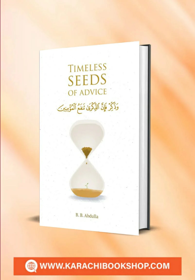 Timeless Seeds of Advice