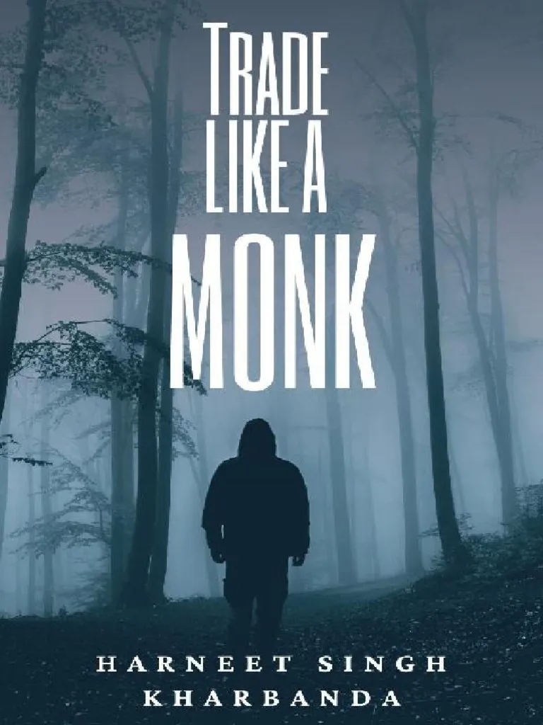 Trade Like a Monk (Premium Quality)